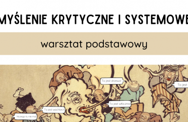 Myślenie krytyczne i systemowe: warsztat podstawowy